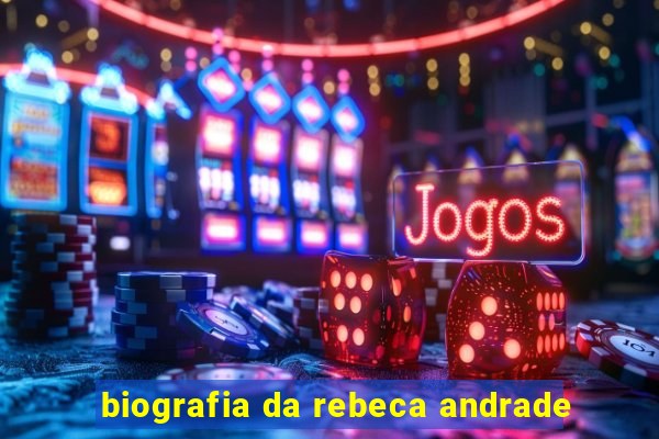 biografia da rebeca andrade